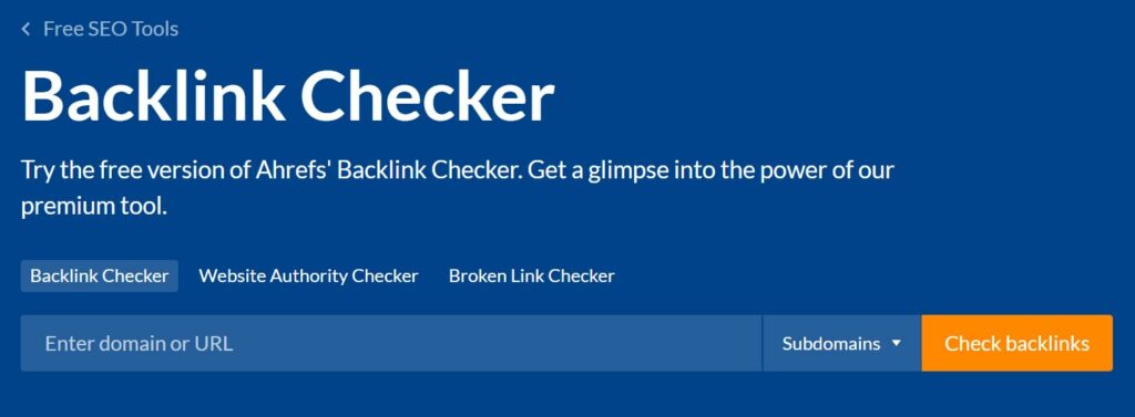 Ahrefs Free backlink checker